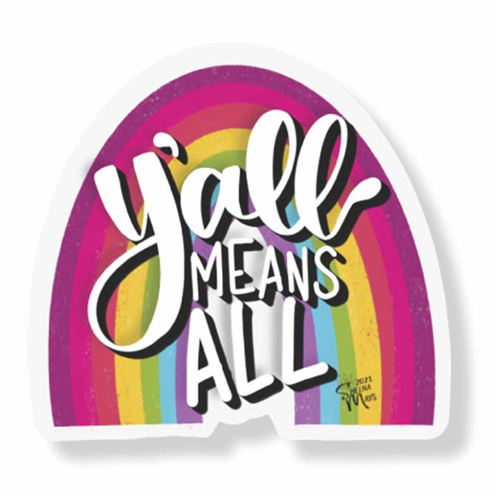 Autocollant Y'all Means All - arc-en-ciel, adapté aux personnes LGBTQ pour la vente par Shemazing Designs