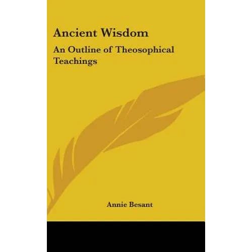 Books by splitShops - Wholesale Religion - Ancient Wisdom: An Outline of Theosophical Teachings - Hardcover