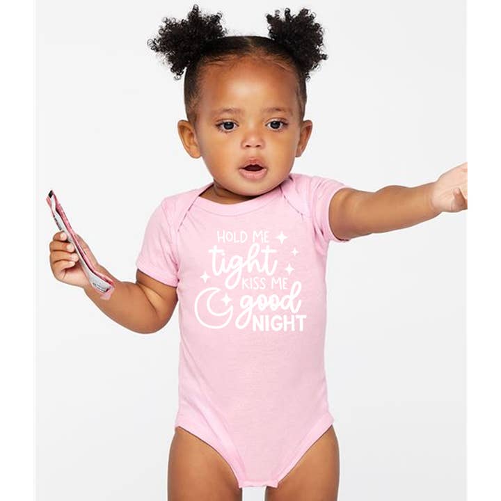 Hold me tight kiss me goodnight Bodysuit for wholesale by Be In Faith