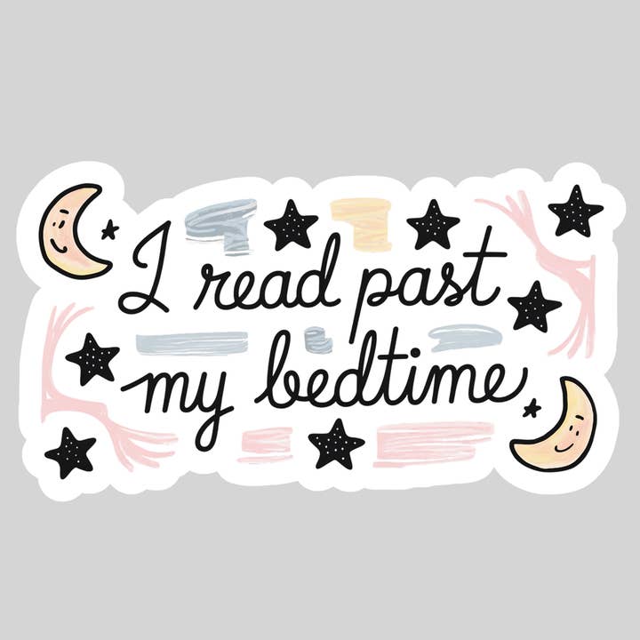 I Read Past My Bedtime โ 3" Waterproof Bookish Sticker with Holo Overlay โ Reading, Books, Reader Gift, Book Lover for wholesale by Epic Life - Designed