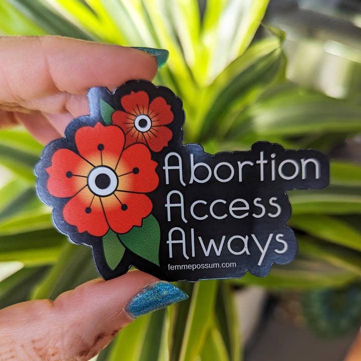 Abortion Access Always Magnet for wholesale by femmepossum