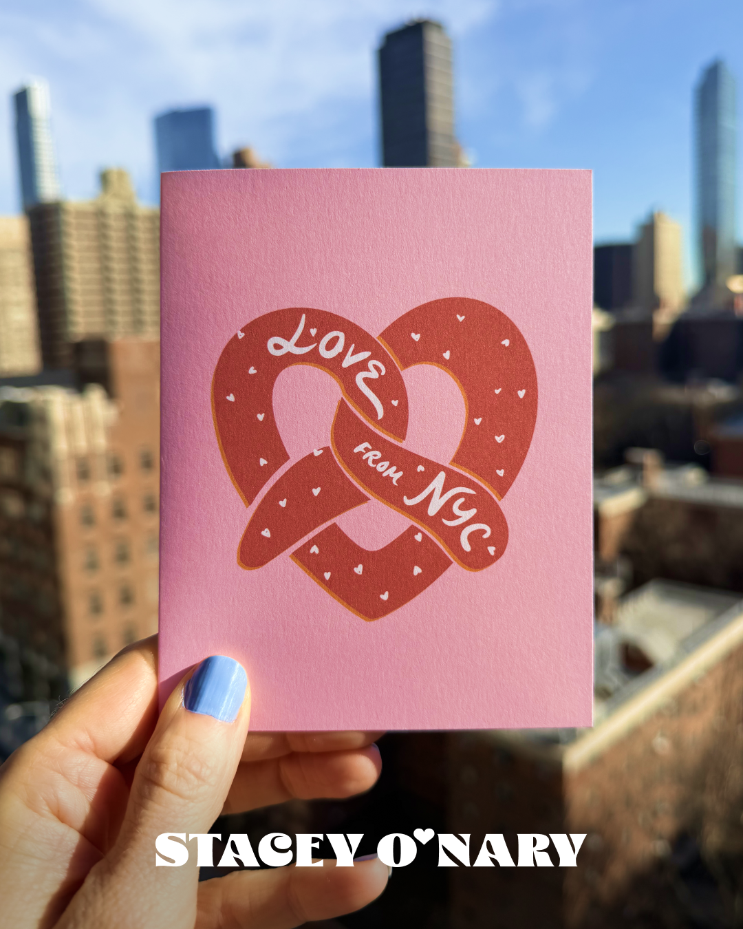 Stacey O'Nary - Wholesale Love Card - Love From NYC Pretzel Valentine’s Day Card1