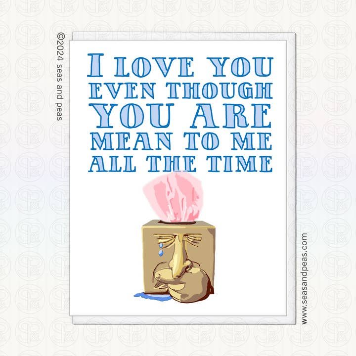 "Mean To Me" Love Card for wholesale by Seas and Peas, LLC