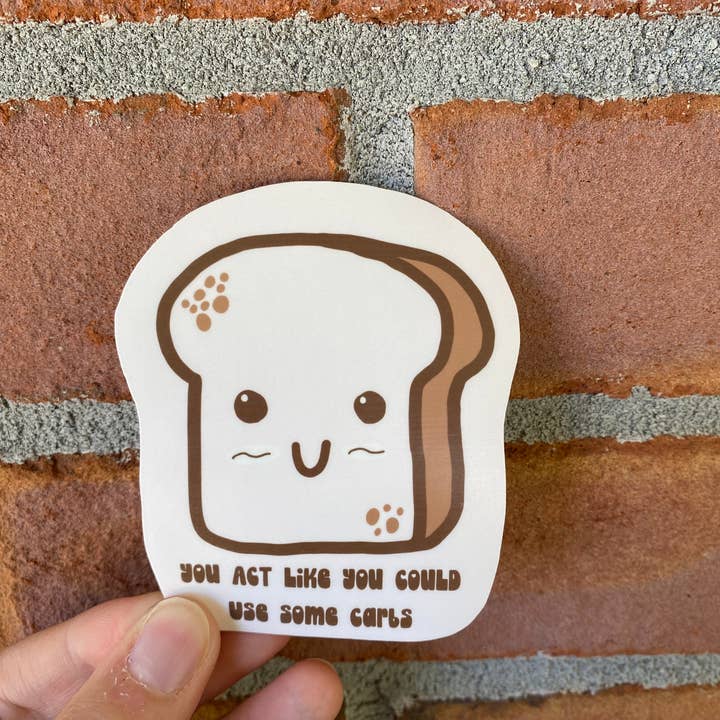 Cartoon Bread Sticker | You Need Carbs Sticker for wholesale by Shelly and Hop's Paper Shop