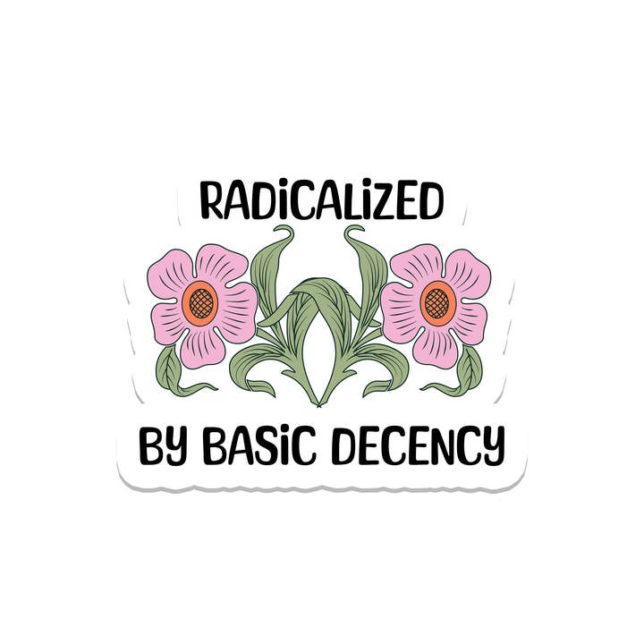 Decenza di Base | Politica | Adesivo Impermeabile per Paraurti per la vendita all'ingrosso da parte di SlapPolitics Stickers