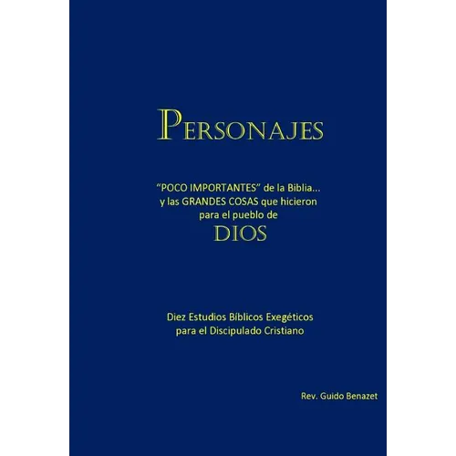 Books by splitShops - Wholesale Religion - Personajes: "POCO IMPORTANTES" de la Biblia... y las GRANDES COSAS que hicieron para el pueblo de Dios. Diez Estudios Bíblicos Exe - Paperback0