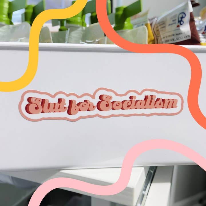 Thrifty and Nifty Goods – wholesale Sticker – Slut for Socialism Sticker (mini bumper sticker)