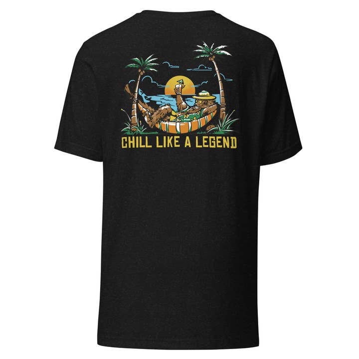 Chill Like a Legend Unisex Tee for wholesale by Swash Peak
