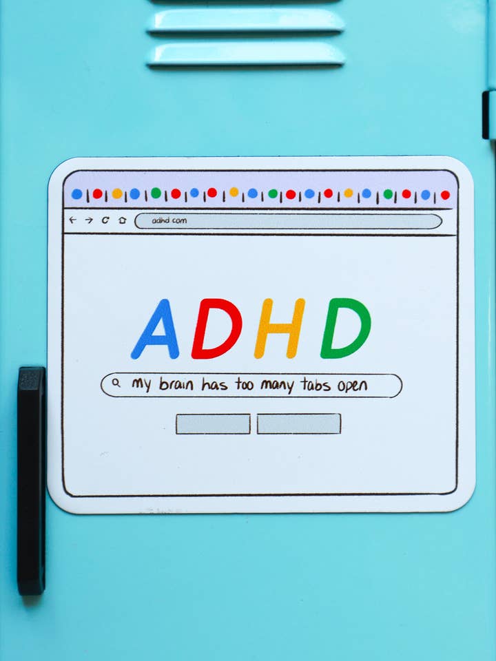 ADHD Magnet — “My Brain Has Too Many Tabs Open” for wholesale by Pinkalula