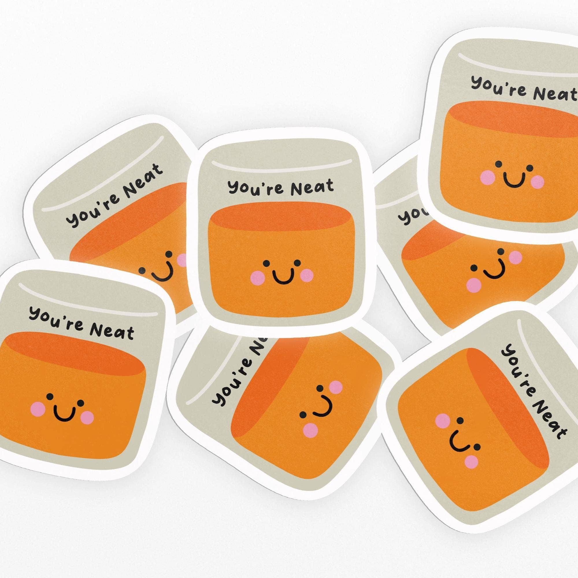 PulpKo - Wholesale Sticker - You’re Neat Whiskey Sticker1