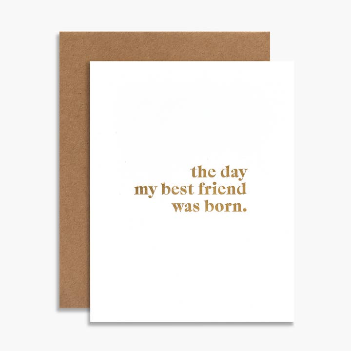 The Day My Best Friend Was Born Gold Foil Birthday Card for wholesale by Souvenir Stationery