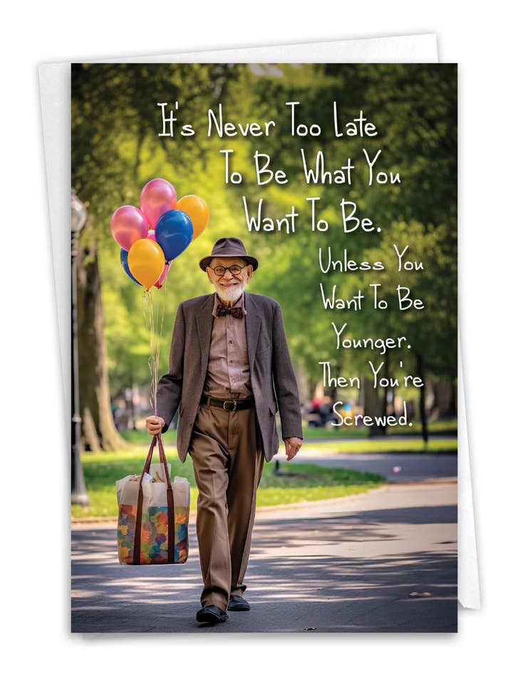 Birthday - Never Too Late Man - NobleWorks for wholesale by NobleWorks