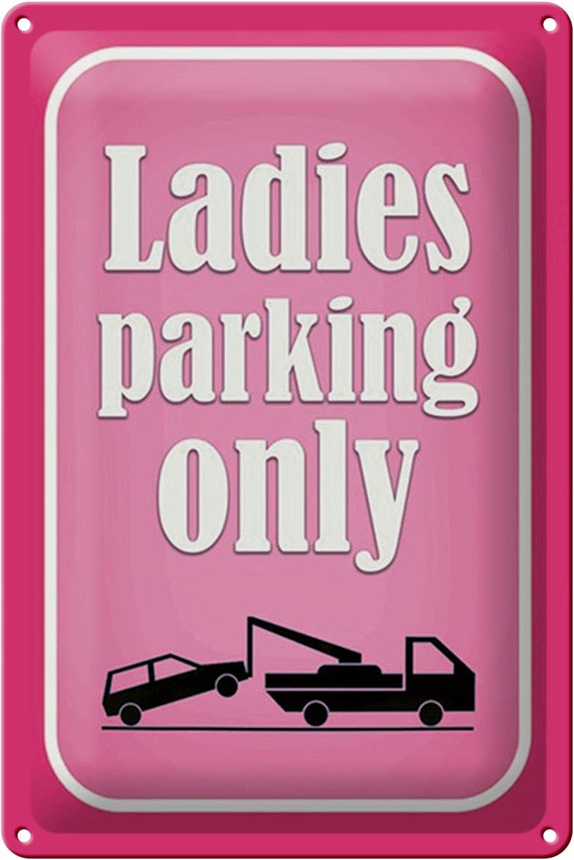 Femer - Wholesale Sign - Tin sign parking 20x30cm Ladies parking only pink0