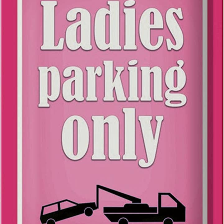 Femer - Wholesale Sign - Tin sign parking 20x30cm Ladies parking only pink