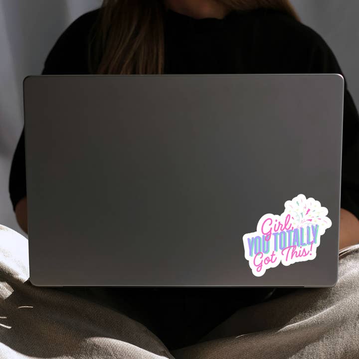 “Girl, You Totally Got This!” Vinyl Sticker for wholesale by Amelia Elise Designs