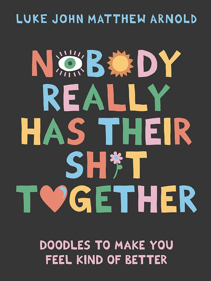 Nobody Really Has Their Sh*t Together for wholesale by Chronicle Books