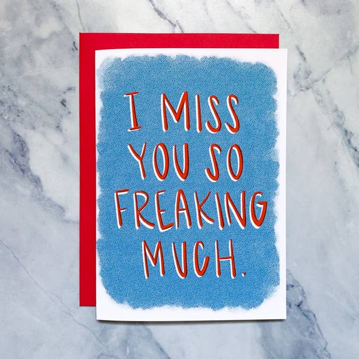 I Miss You So Freaking Much Card by stonedonut design for wholesale by Stone Donut Design, LLC