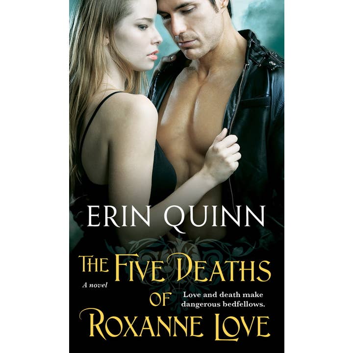 Simon & Schuster - Wholesale Romance - Five Deaths of Roxanne Love by Erin Quinn
