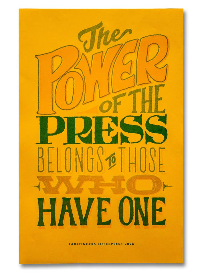 The Power of the Press Protest Posters - Quantity 25 for wholesale by Ladyfingers Letterpress