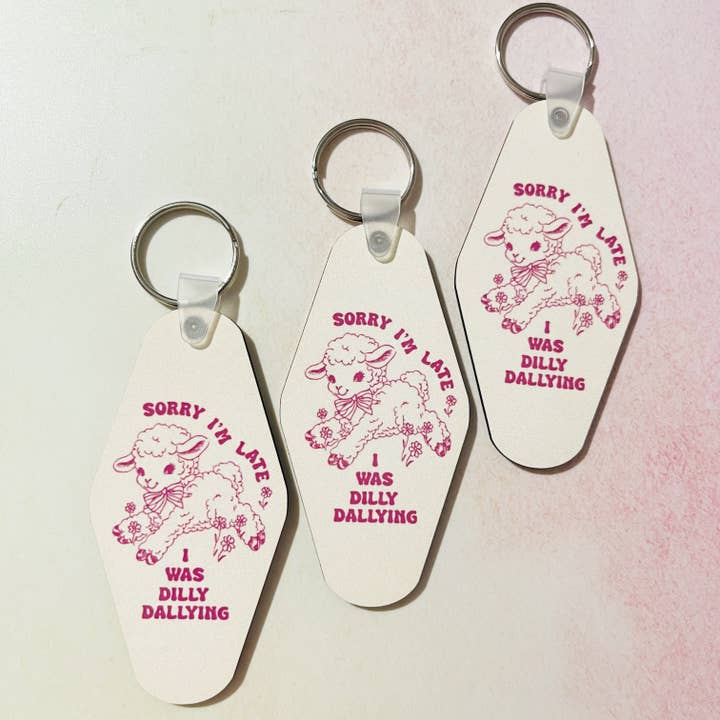 Sonny Rising - Wholesale Keychain - Unisex - Motel Style Keychain, Sorry I'm Late, I Was Dilly Dallying