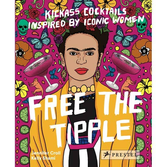 Free the Tipple: Kickass Cocktails Inspired by Iconic Women. for wholesale by VisionWorks LLC