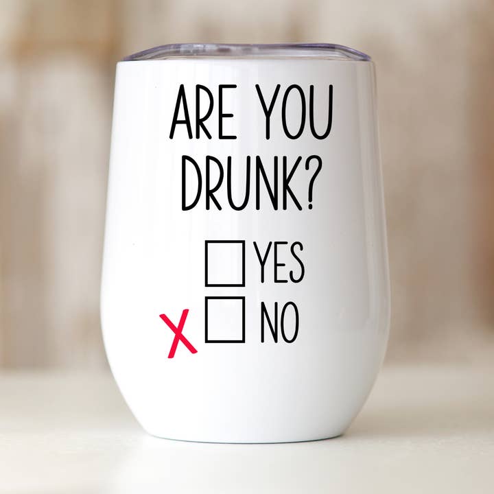 Bicchiere vino | Are You Drunk per la vendita all'ingrosso da parte di Livy Lou Designs + Co