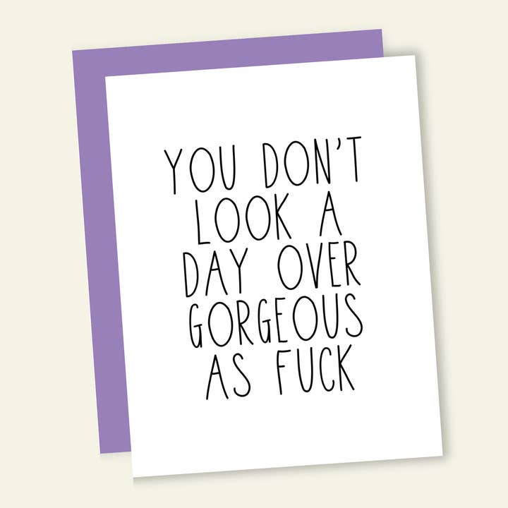 Day Over Gorgeous AF - Birthday Greeting Card for wholesale by That’s So Andrew