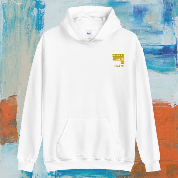 Mental Health Is Health Unisex Embroidered Hoodie for wholesale by a riley creations