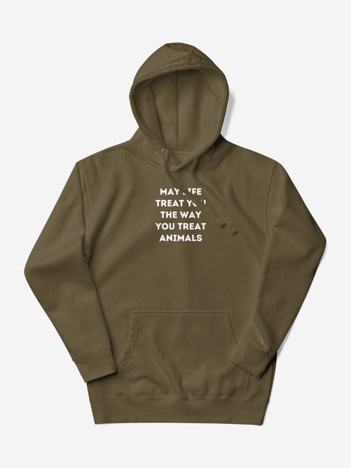 The Way You Treat Animals Unisex Premium Hoodie for wholesale by Plant Babes