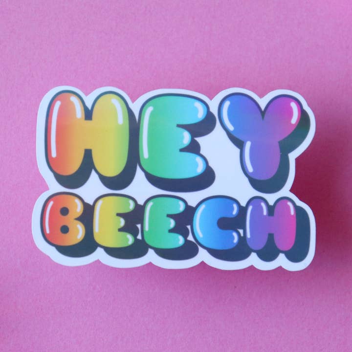 Hey Beech Waterproof Holographic Vinyl Sticker for wholesale by Sticker Hardly Know Her