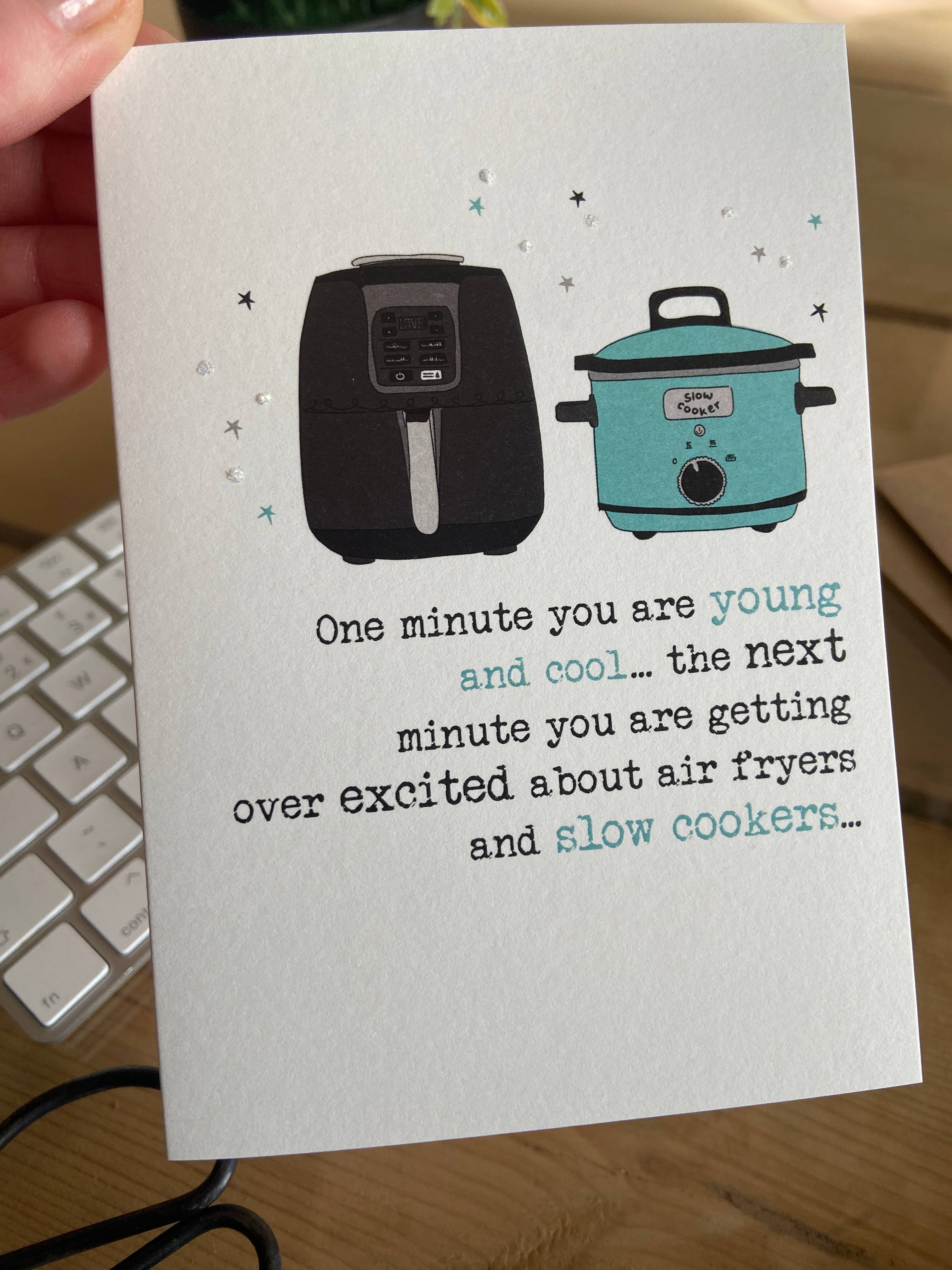 Dandelion Stationery – wholesale Birthday card – Air Fryers And Slow Cookers - Humorous Greetings Card2