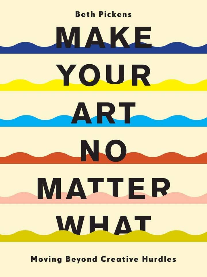 Make Your Art No Matter What for wholesale by Chronicle Books