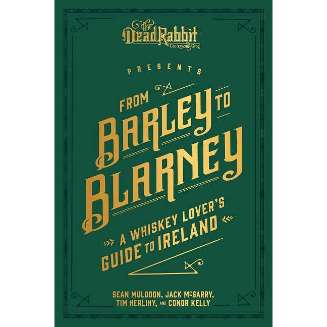 De l'orge à Blarney : le guide de l'amateur de whisky en Irlande pour la vente par Bradley's Book Clearance