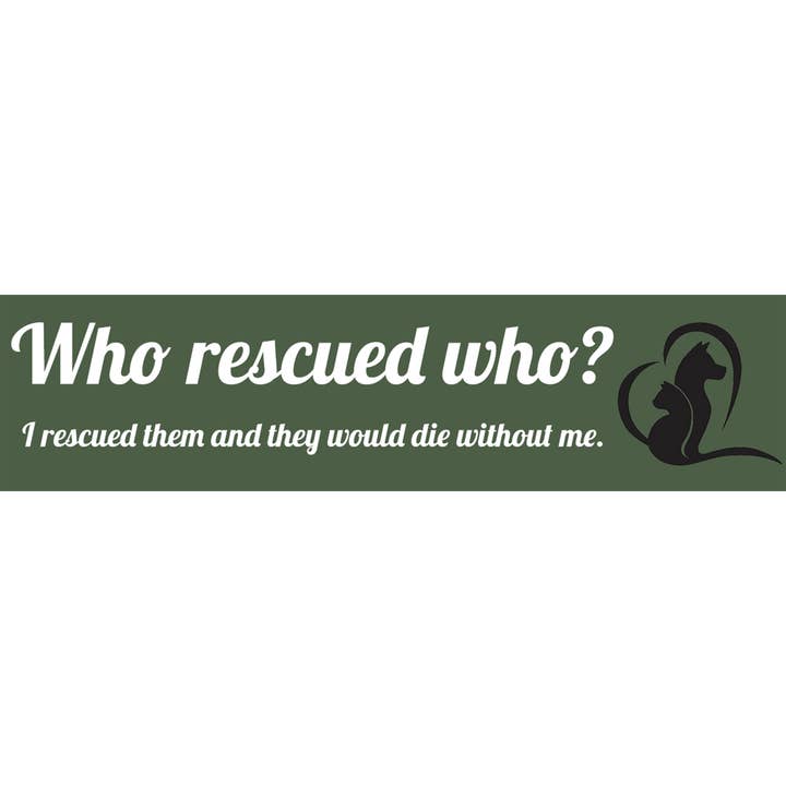 Chi ha salvato chi? - Adesivo 2x8 pollici per la vendita all'ingrosso da parte di Defensive Wounds