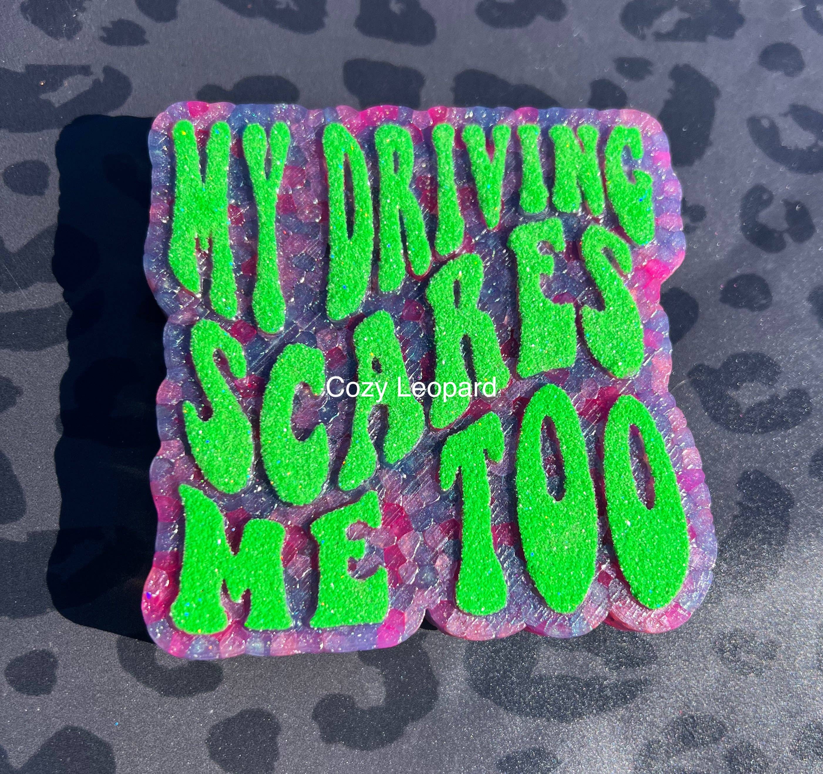 Cozy Leopard Boutique - Wholesale Car Freshener - Women's - My Driving Scares Me Too Car Freshie2