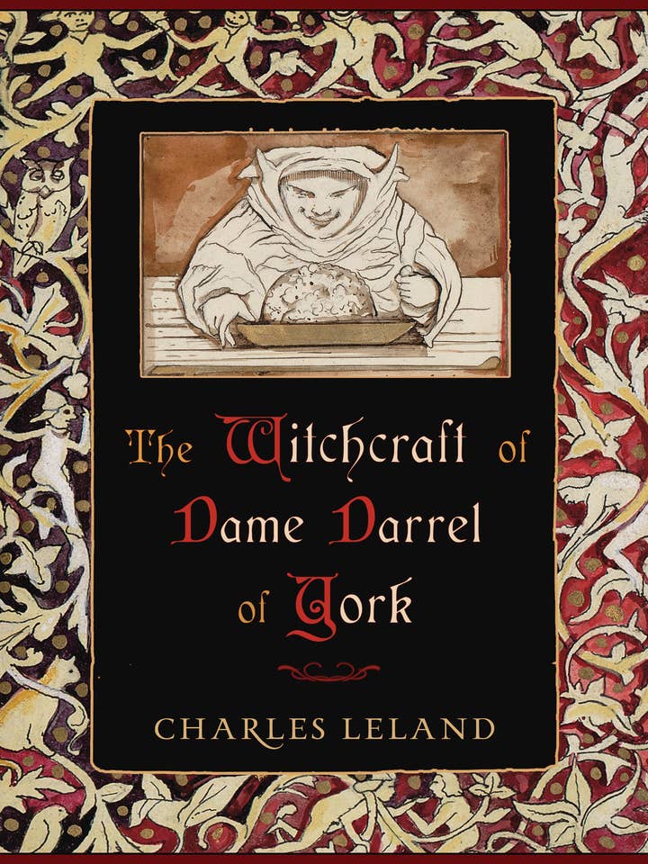The Witchcraft of Dame Darrel of York for wholesale by Red Wheel/Weiser LLC