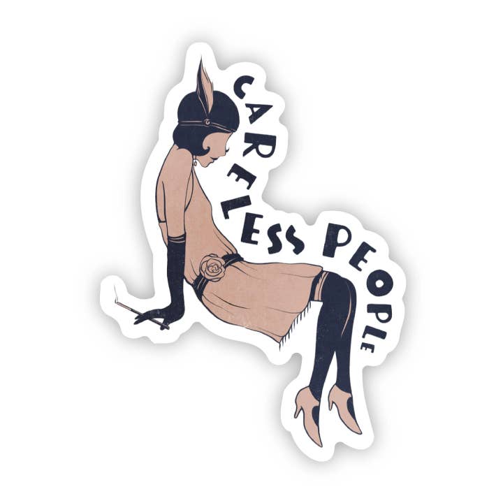 Careless People Great Gatsby Sticker for wholesale by Big Moods