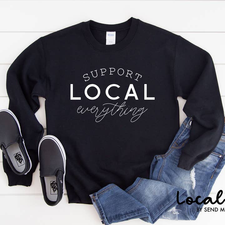 Send Me a Dream - Wholesale Graphic Sweatshirt - Women's - Support Local Everything Sweatshirt2