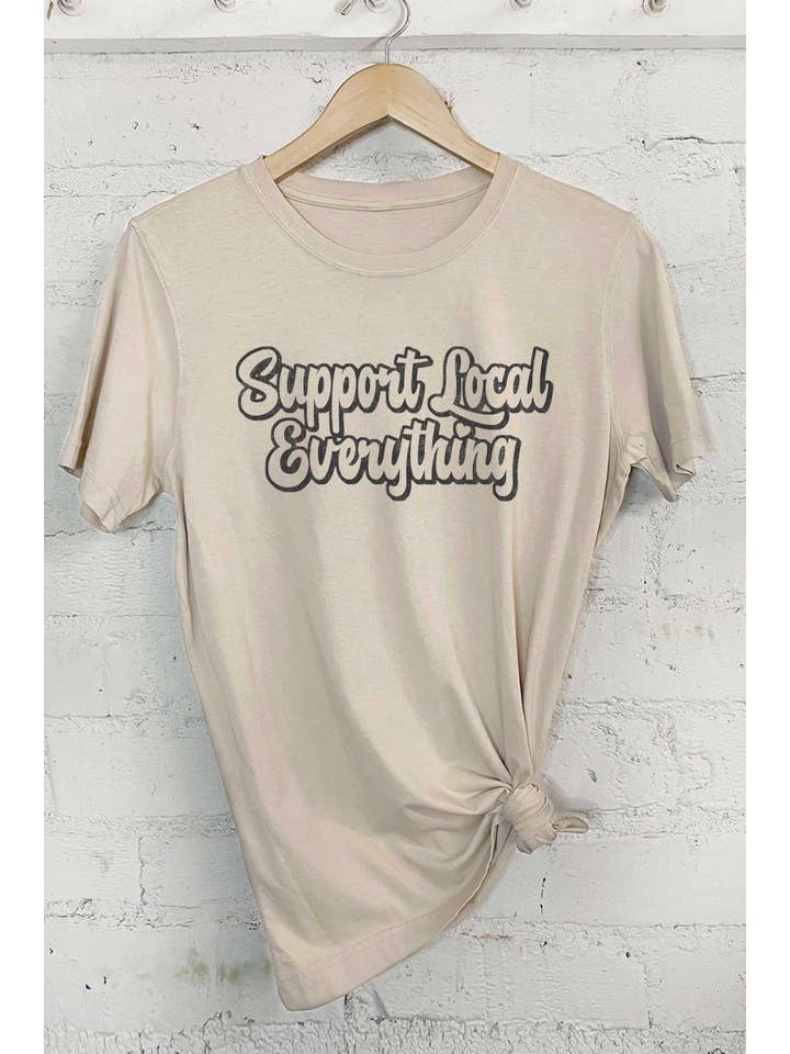 Rustee Clothing - Wholesale Screen Printed T-Shirt - Women's - SUPPORT LOCAL EVERYTHING GRAPHIC TSHIRTS9