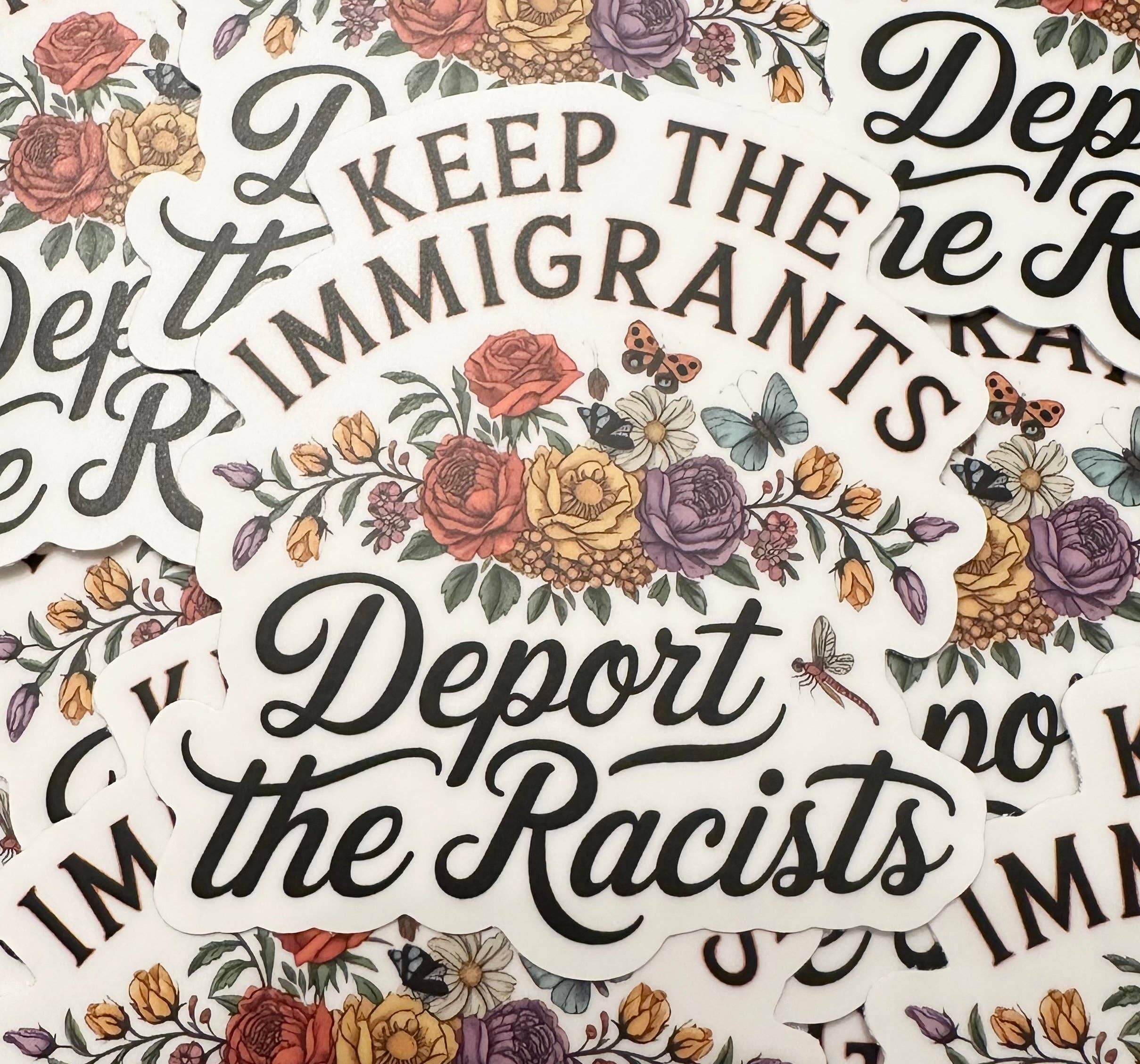 Hilarious Humanitarian - Wholesale Sticker - Keep The Immigrants Deport The Racists Sticker1