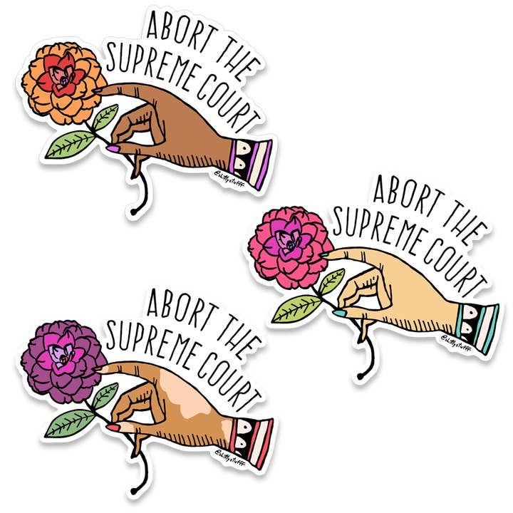 Abort the Supreme Court Sticker Pack for wholesale by Shittty Stufff