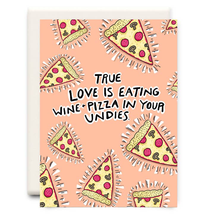 Wine + Pizza in Your Undies | Carte de vœux Love pour la vente par Inkwell Cards