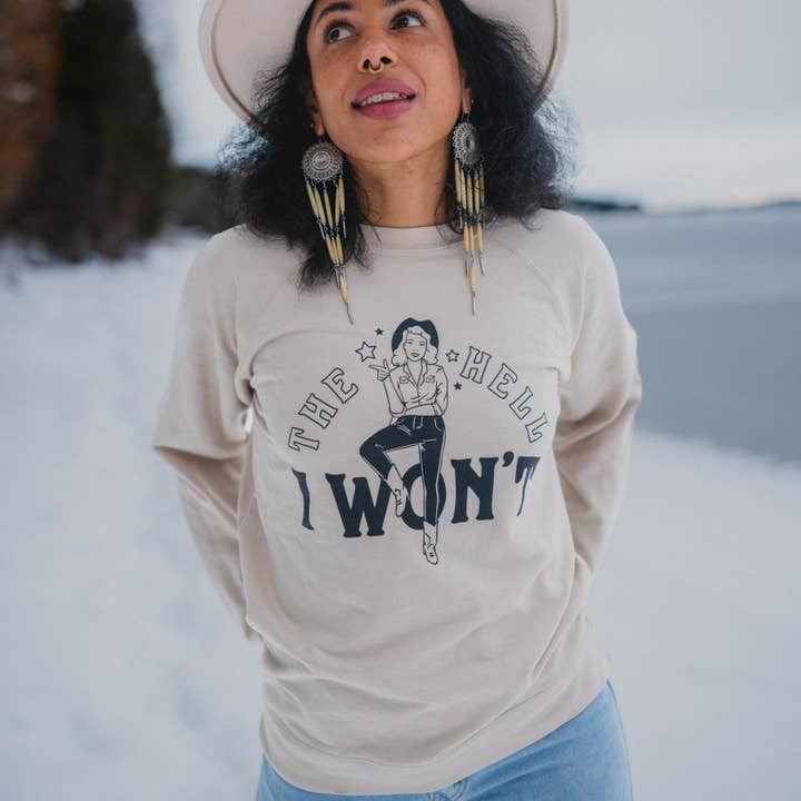 The Montana Scene - Wholesale Graphic Sweatshirt - Women's - The Hell I Won't Unisex Pullover - Sand