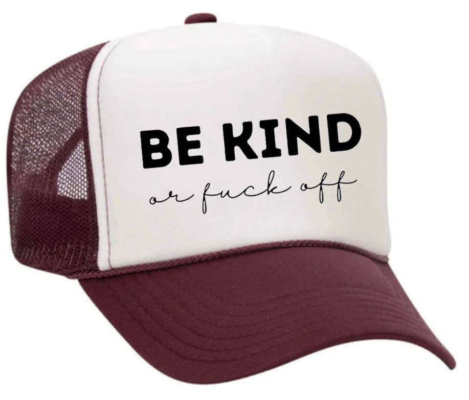 Inappropriate Trucker Hats - Wholesale Trucker Hat - Unisex - Be Kind or F*ck Off Trucker Hat30