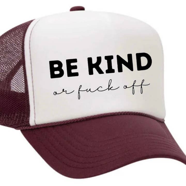 Inappropriate Trucker Hats - Wholesale Trucker Hat - Unisex - Be Kind or F*ck Off Trucker Hat30