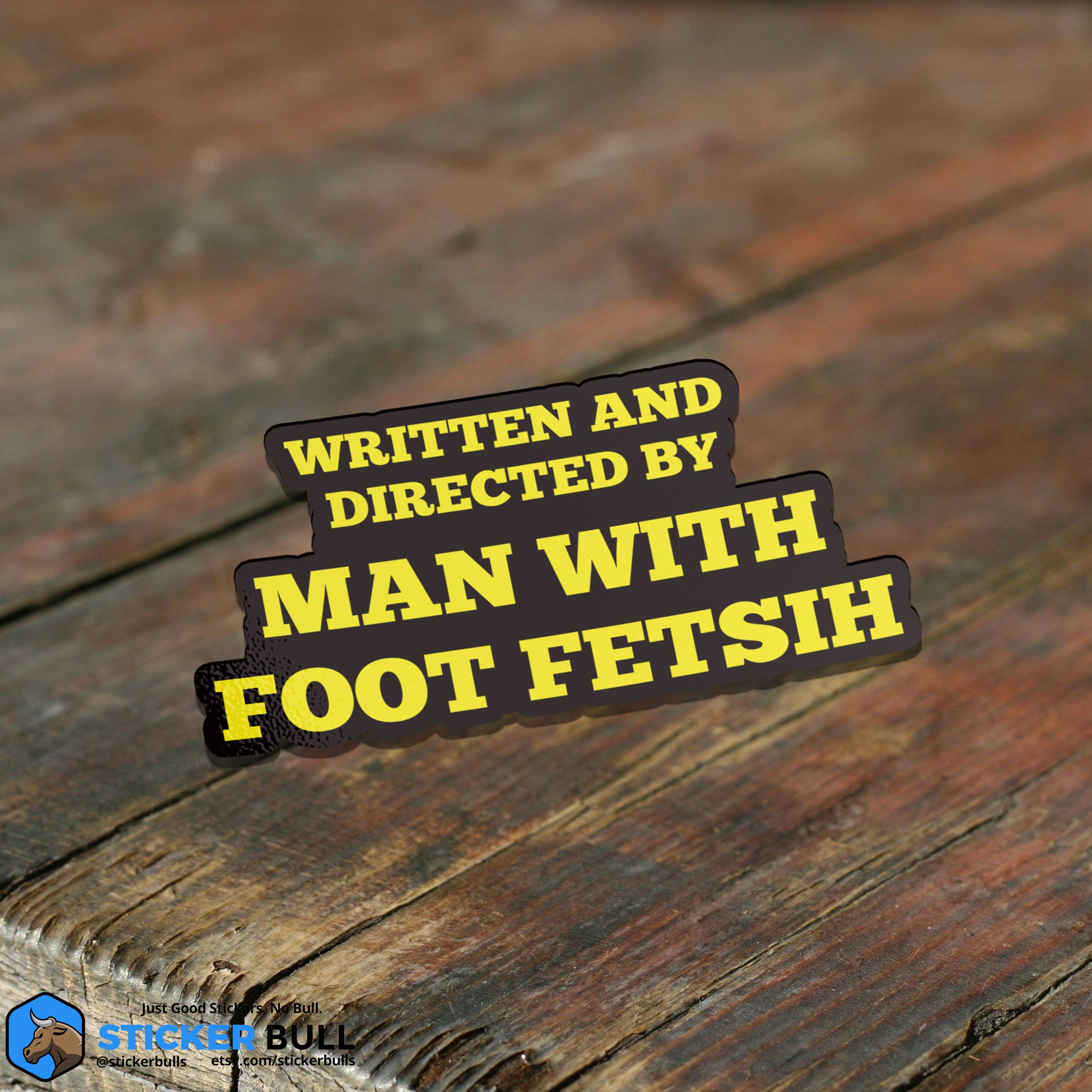 Sticker Bull - Wholesale Sticker - Quentin Tarantino Foot Fetish Meme Sticker, Waterproof Vinyl1