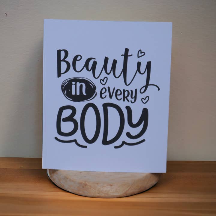 Every Body Beauty Inclusivity Quote Art for wholesale by IGrowMemory