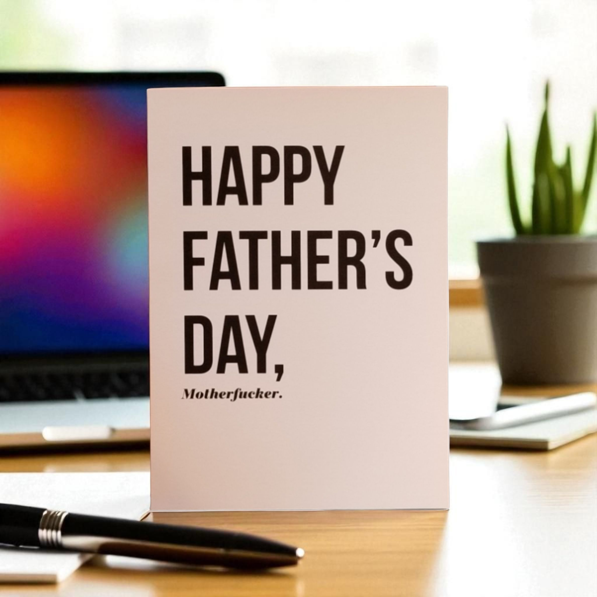 Thanks You're Welcome - Vendita all'ingrosso Biglietti per la Festa del Papà - Buona Festa del Papà, Figlio di Puttana - Biglietto d'Auguri 5x72