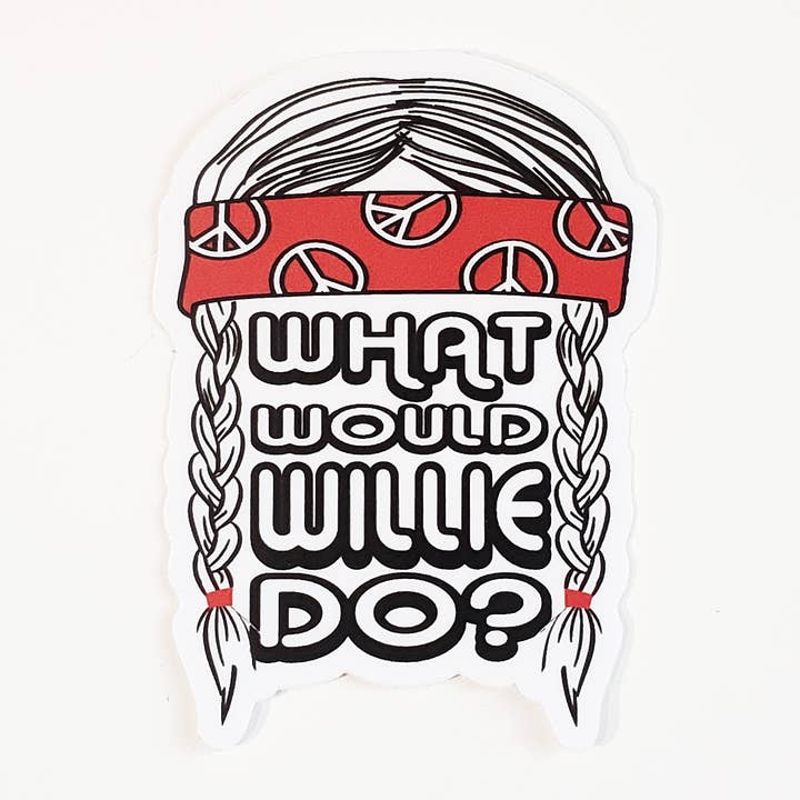 Hardworking Stoner - Wholesale Sticker - What Would Willie Do? - vinyl sticker