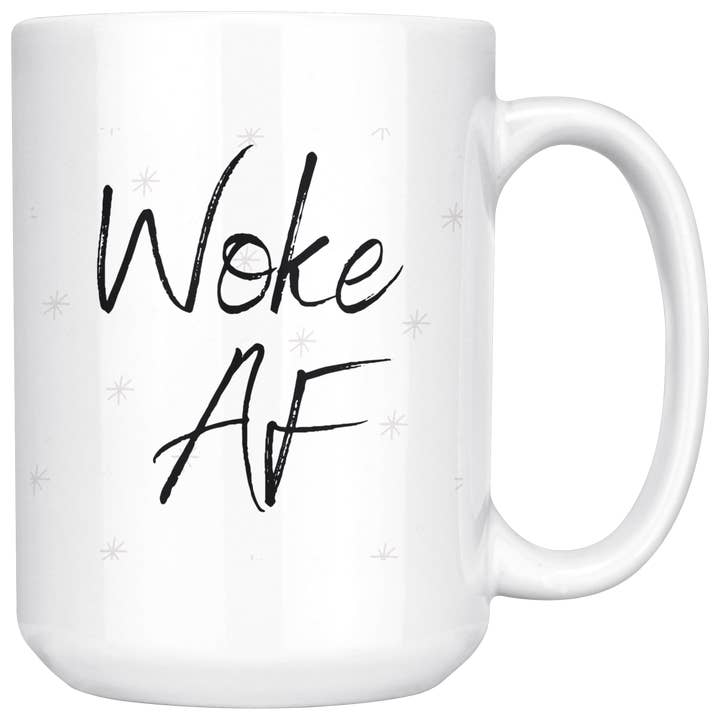 Tasse à café Woke AF 15 oz, tasse cadeau Stay Woke, Stay Woke, tasse cadeau, tasse pour l'égalité, les droits de l'homme, l'égalité pour la vente par Caliberry Home Goods